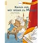 Komm mit, wir reisen zu Mozart von Herbert Rosendorfer