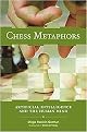 Chess Metaphors (Artificial Intelligence and the Human Mind) (Hardcover)