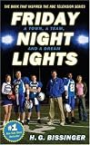 Friday Night Lights: A Town, a Team, and a Dream