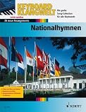 Keyboard Klangwelt: Nationalhymnen mit Bleistift -- die 29 wichtigesten Hymnen u.a. aus den USA und Frankreich für Keyboard leicht arrangiert (Noten/sheet music)