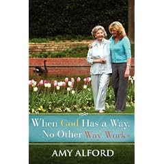 When God Has a Way, No Other Way Works