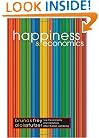 Happiness and Economics: How the Economy and Institutions Affect Human Well-Being.