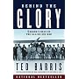 Behind the Glory: Canada's Role in the Allied Air &hellip by Ted Barris