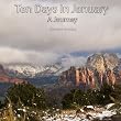 Ten Days in January: A Journey