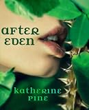 Click here to read the review of After Eden by Katherine Pine