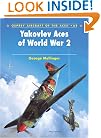 Yakovlev Aces of World War 2 (Osprey Aircraft of the Aces, No. 64)