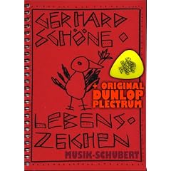 Gerhard Sch�ne - Lebenszeichen, inkl. Dunlop Plektrum