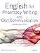 English for Pharmacy Writing and Oral Communication