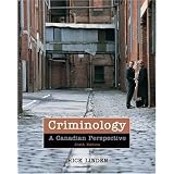 Criminology: A Canadian Perspectiveby Rick Linden