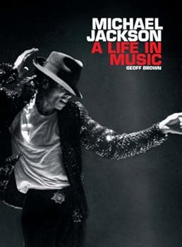 michael jackson a life in music - geoff brown