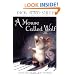 A Mouse Called Wolf