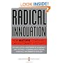 Radical Innovation: How Mature Companies Can Outsmart Upstarts