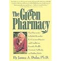 The Green Pharmacy (New Discoveries in Herbal Remedies for Common Diseases and Conditions from the World's Foremost Authority on Healing Herbs) (Paperback)