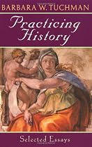 Practicing History: Selected Essays