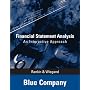 Financial Statement Analysis - Blue Company: An Interactive Approach