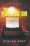 The Peripheral Son: A Dick Hardesty Mystery