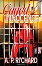 Caged Innocence