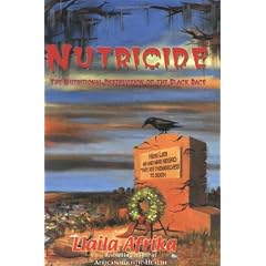 Nutricide: The Nutritional Destruction of the Black Race