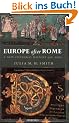 Europe After Rome: A New Cultural History 500-1000