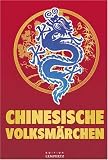 Chinesische Volksm&auml;rchen - kein Autor