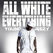 All White Everything 