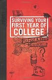 Surviving Your First Year of College