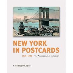New York in Postcards 1880-1980: The Andreas Adam Collection
