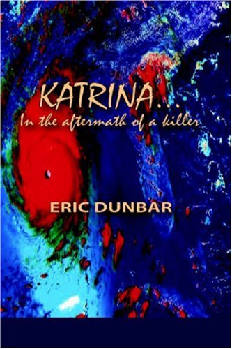katrina in the aftermath of a killer