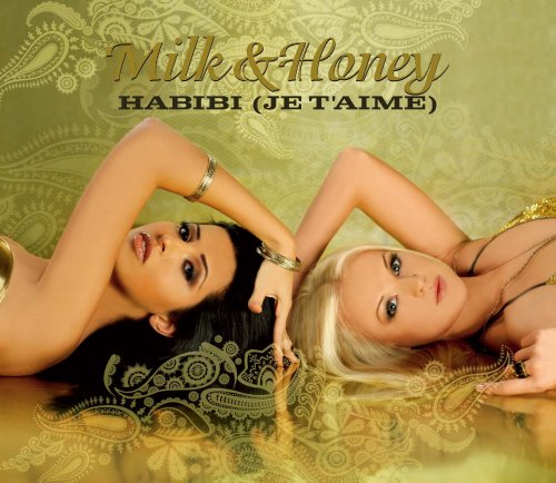 Milk & Honey - Habibi (Je T