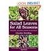 Salad Leaves for All Seasons: Organic Growing from Pot to Plot