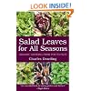 Salad Leaves for All Seasons: Organic Growing from Pot to Plot