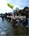 Paris-Roubaix: A Journey Through Hell (French Edition)