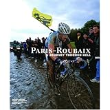 Paris-Roubaix: A Journey Through Hell