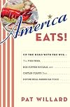 America Eats!: On the Road with the WPA - the Fish Fries, Box Supper Socials, and Chitlin Feasts That Define Real American Food