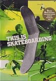 DVD : This Is Skateboarding