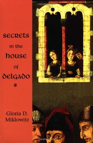 Secrets in the House of Delgado