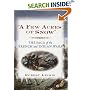 A Few Acres of Snow: The Saga of the French and Indian Wars
