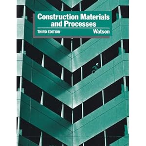 Construction Materials and Processes Donald Watson