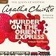 Murder on the Orient Express: A Hercule Poirot Mystery