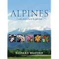 Alpines, from Mountain to Garden (Royal Botanic Gardens, Kew-Botanical Magazine Monograph) (Botanical Magazine Monograph (Royal Botanic Gardens))