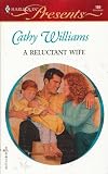 A Reluctant Wife (Promotional Presents Bachelor Tycoons)