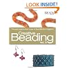 Creative Beading, Vol. 3: The Best Projects from a Year of Bead&Button Magazine