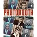 Photobooth: The Art of the Automatic Portrait