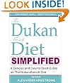 The Dukan French Diet Simplified: A Concise, Easy to Read and Simplistic Guide on The Original French Diet