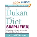 The Dukan French Diet Simplified: A Concise, Easy to Read and Simplistic Guide on The Original French Diet