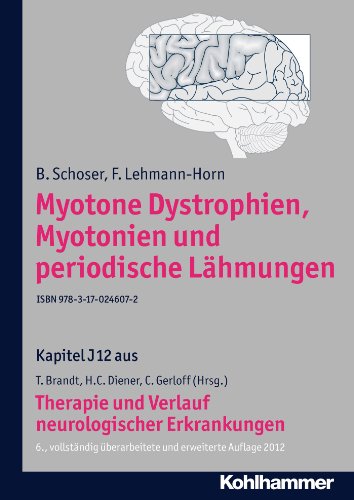 Myotone Dystrophien, Myotonien und periodische Lähmungen: J12 Therapie und Verlauf neurologischer Erkrankungen (German Edition)