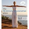 The 10-Minute Rejuvenation Plan: T5T: The Revolutionary Exercise Program That Restores Your Body and Mind