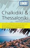 DUMONT Reise-Taschenbuch Chalkidiki & Thessaloniki - Klaus B&ouml;tig