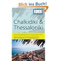 DuMont Reise-Taschenbuch Reisef�hrer Chalkidiki & Thessaloniki