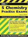 CliffsAP 5 Chemistry Practice Exams (Cliffs AP)